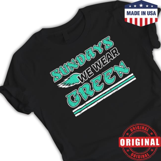Sundays We Wear Green Philadelphia Eagles Hoodie