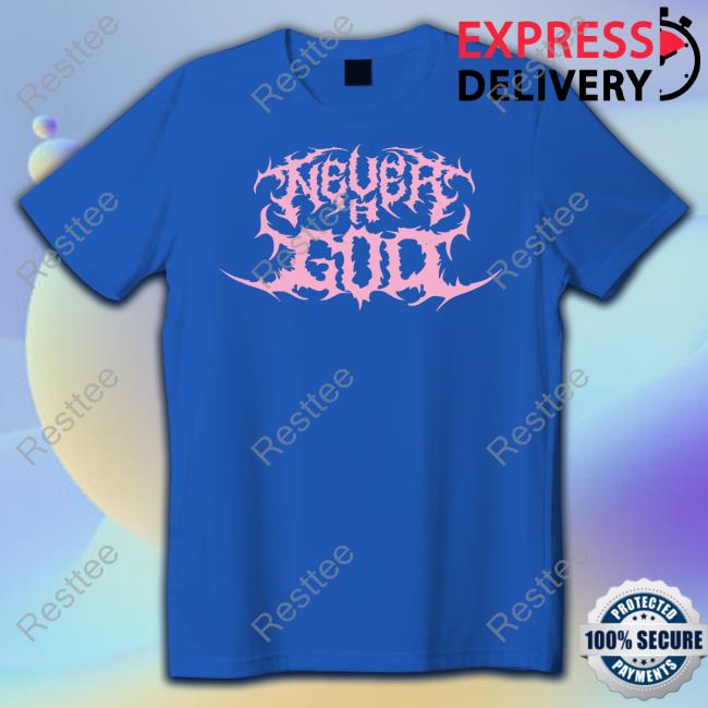 Never A God T Shirt