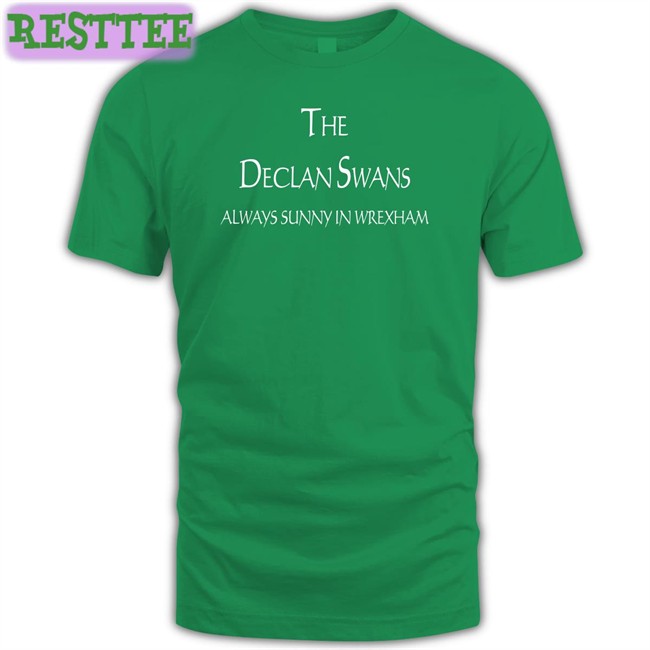 The Declan Swans Always Sunny In Wrexham Sweatshirt Fanbace Merch The Declan Swans Always Sunny In Wrexham T-Shiirt Michael Hett