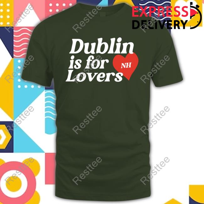 Limited Edition Dublin Is For Lovers NH Swearter Hoodie Niall Horan Official Merch