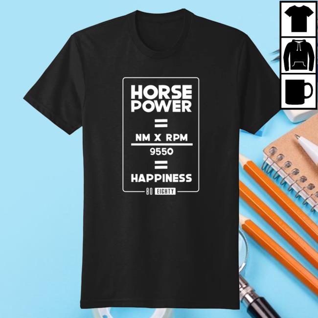 80Eighty HorsePower Tee Shirt 80 Eighty