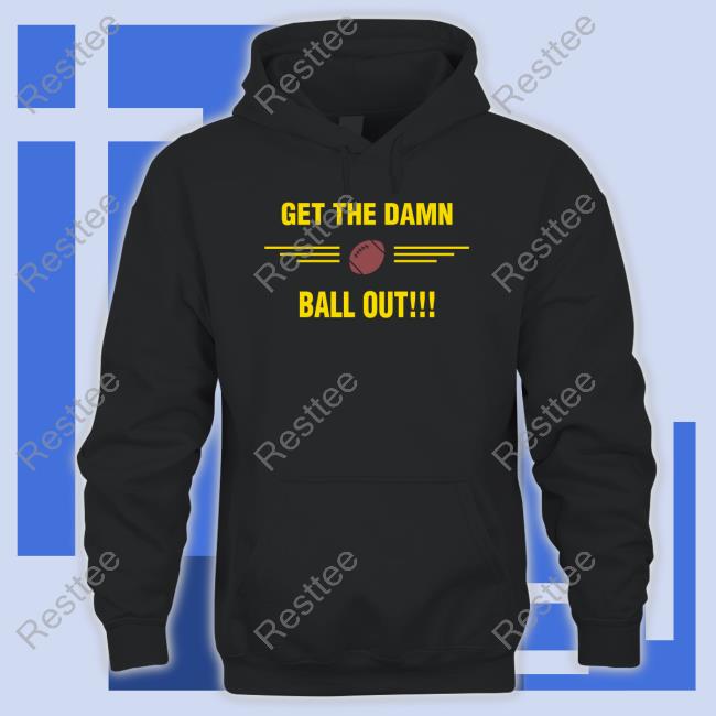 Benjamin St-Juste Get The Damn Ball Out T-Shirt Nicki Jhabvala