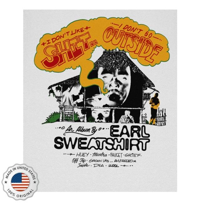 Earl Sweatshirt I Don’t Go Outside House T Shirt | Earl Sweatshirt Official Store