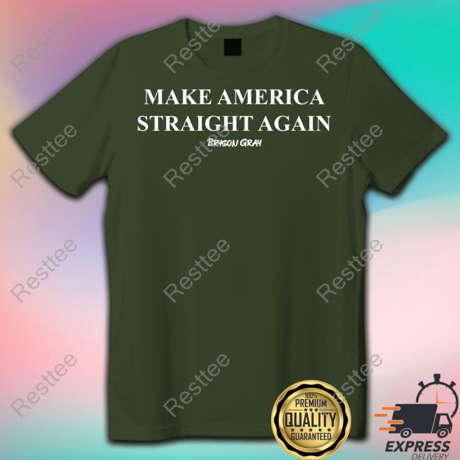 Make America Straight Again Hooded Sweatshirt Ccg Bryson Make America Straight Again Tank Top Bryson Gray Merch