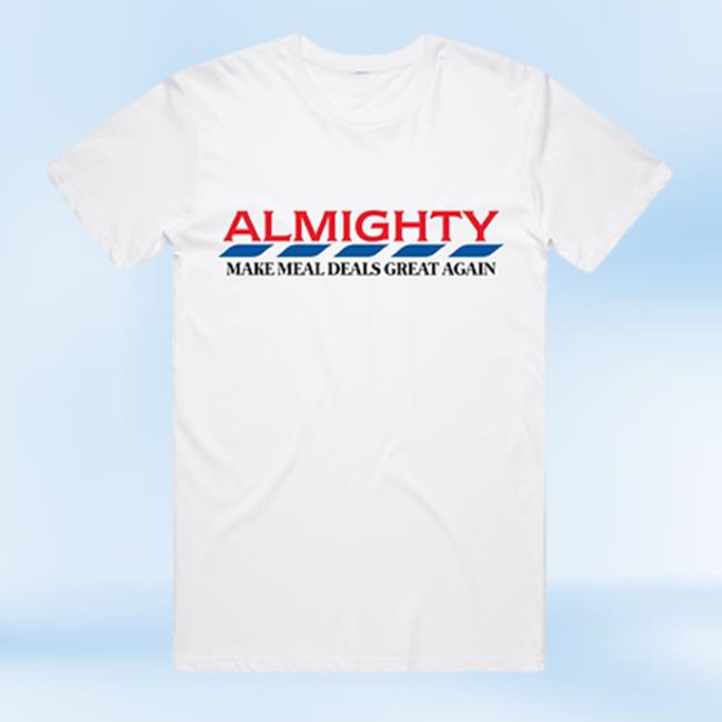 Almighty Meal Deal Shirt New Almighty Official Shop Merch