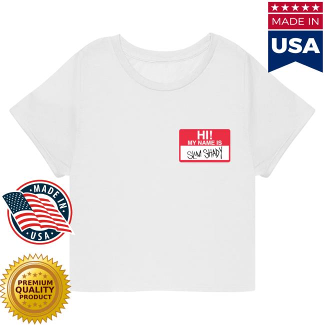 Official Eminem Merch Store Slim Shady Eminem Hi! My Name Is Cropped Tees Eminem Apparel Clothing Shop SlimShady