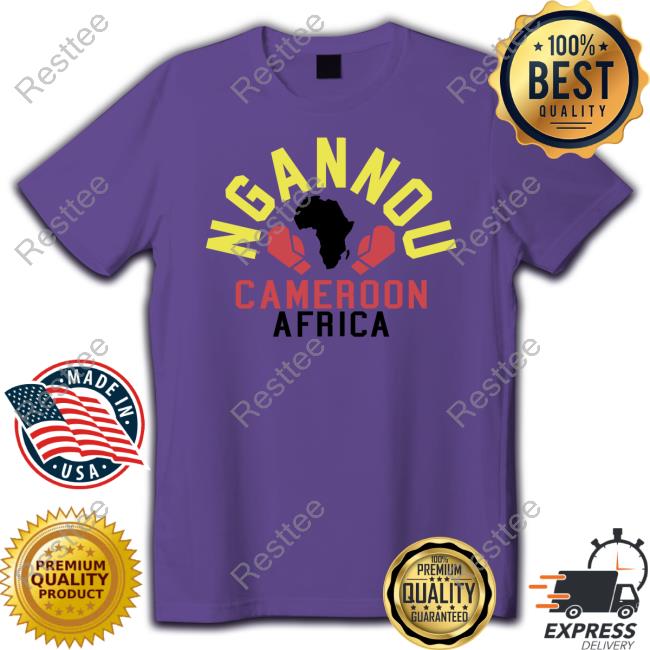 Roots Of Fight Merch Kamaru Usman Ngannou Cameroon Africa Shirt Kamaru Usman Ngannou Cameroon Africa Tee Shirt