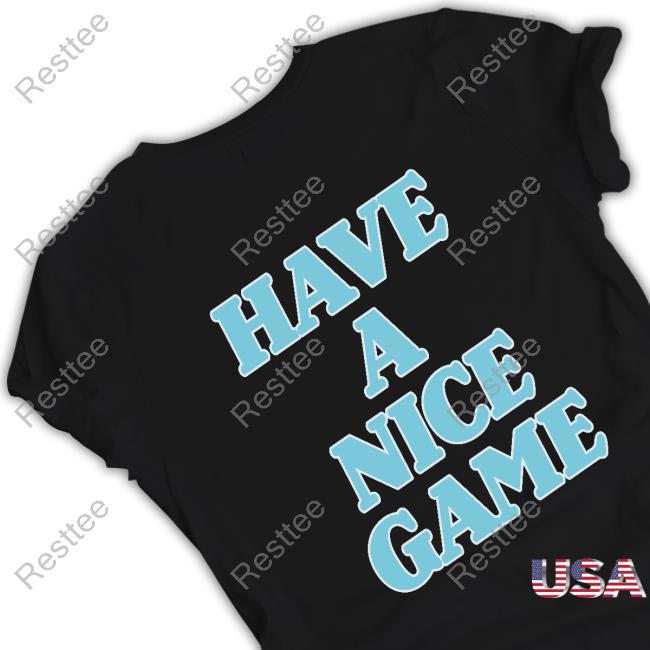 Bijan Have A Nice Game Hot Shirt Bijan Robinson New Shirt