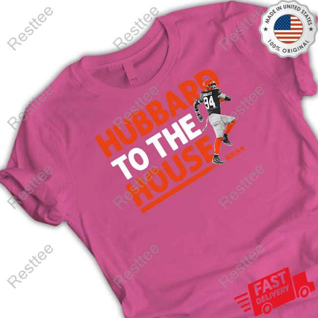 Breakingt Merch Sam Hubbard To The House Tee