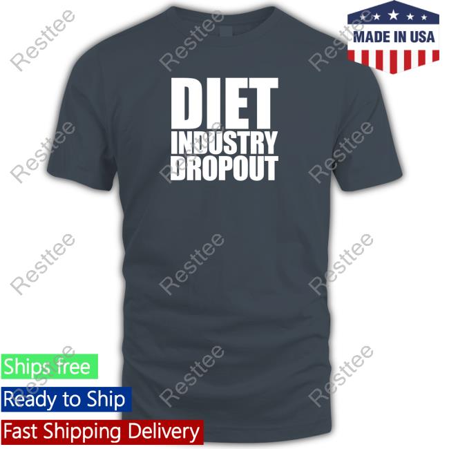 Official Daily Fatspo Diet Industry Dropout T Shirt Diet Industry Dropout Shirts