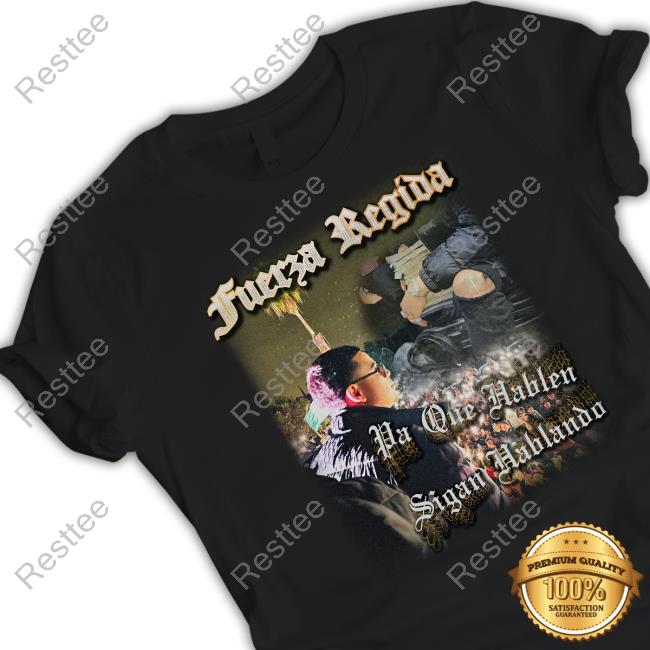 Vecindario Pa Que Hablen Sigan Hablando T Shirts