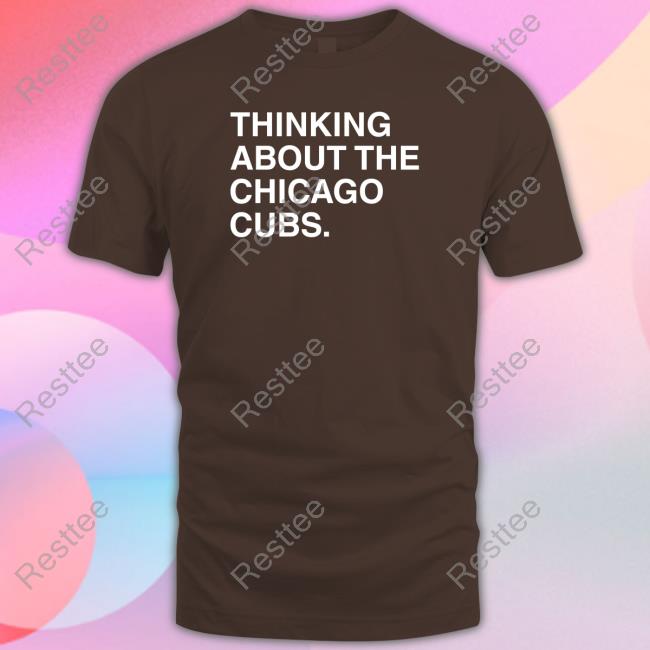 Obvious Shirts Thinking About The Chicago Cubs TankTop