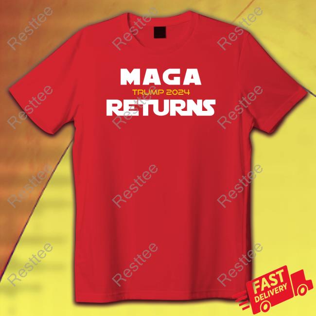 Maga Returns Trump 2024 Crewneck Sweatshirt Maga Returns Trump 2024 Hoodie