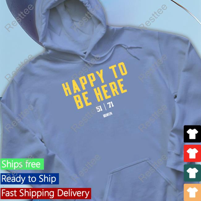 Official Nate Herbig Happy To Be Here 51 71 Shirt Nick Farabaugh