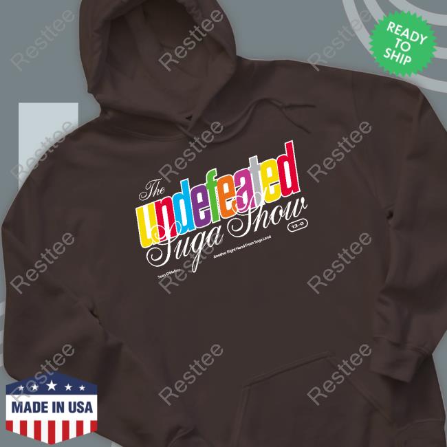 Terrance Mckinney Sean O'malley The Undefeated Suga Show Tee Terrance Mckinney Sean O'malley The Undefeated Suga Show Tee Shirt