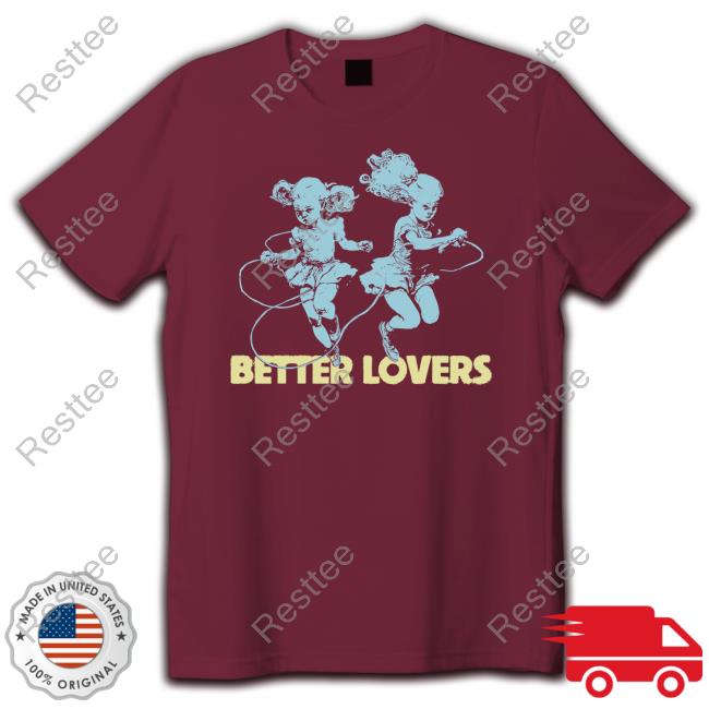 Better Lovers Dancing Dolls T Shirt