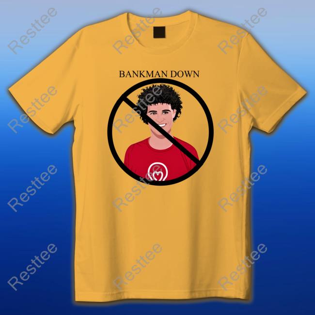 Bankman Down T-Shirt Gainzy Bankman Down T Shirt