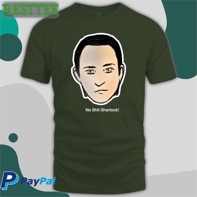 Brent Spiner No Shit Sherlock Sweatshirt Brent Spiner Roxcraft No Shit Sherlock T Shirt