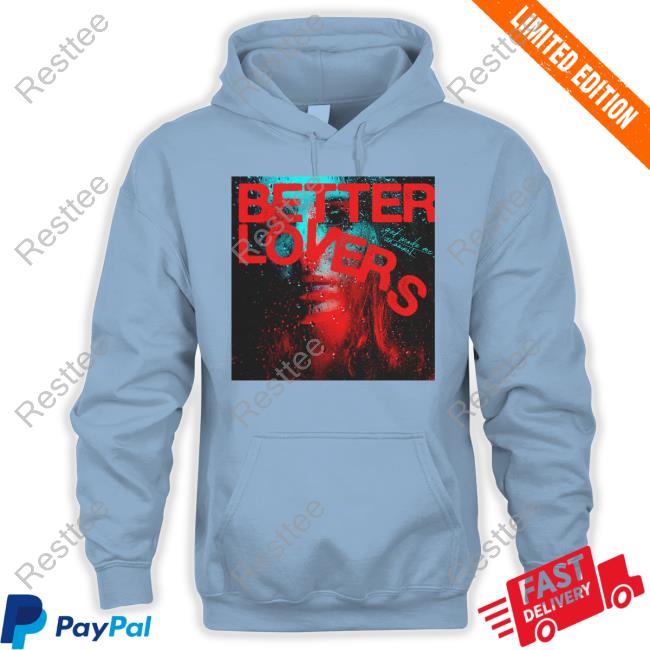Better Lovers God Made Me An Animal Rain Girl Tee Better Lovers God Made Me An Animal Rain Girl Sweatshirt