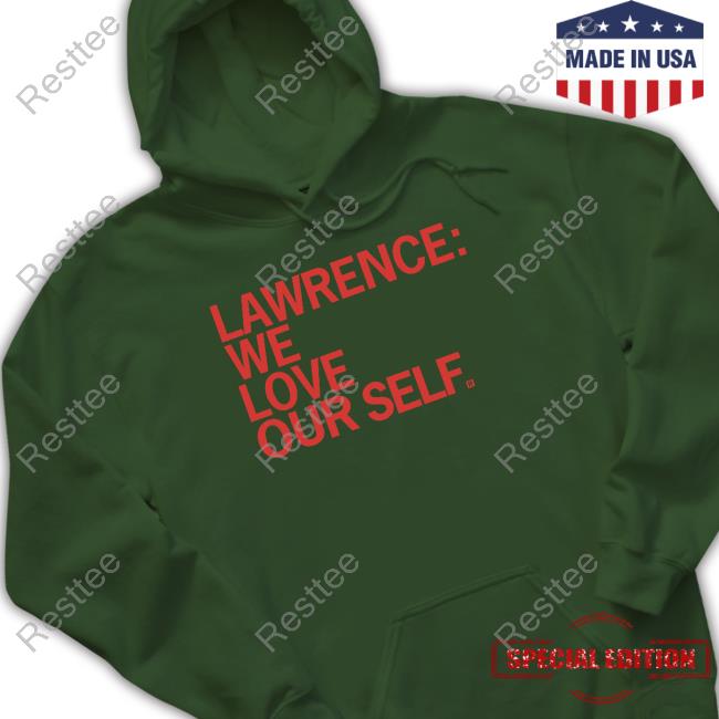 Raygun Lawrence We Love Our Self Shirt Lawrence We Love Our Self Shirt Raygun