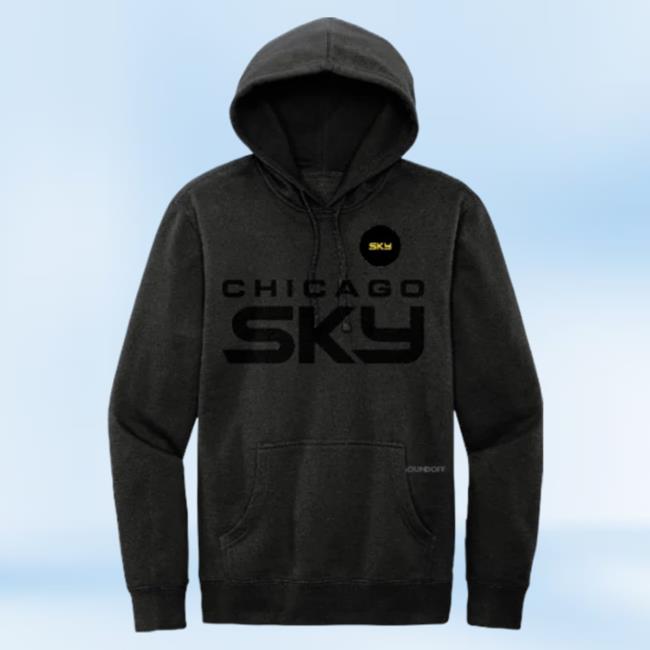 Official Chicago Sky Merch Store Chicago Sky X Soundoff Mysky Attractive Hoodie Chicago Sky Apparel Shop ChicagoSky