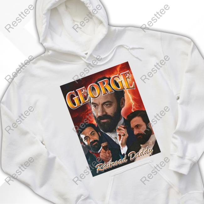 Official Mummy Dearest Podcast Shop George Railroad Daddy T-Shirt