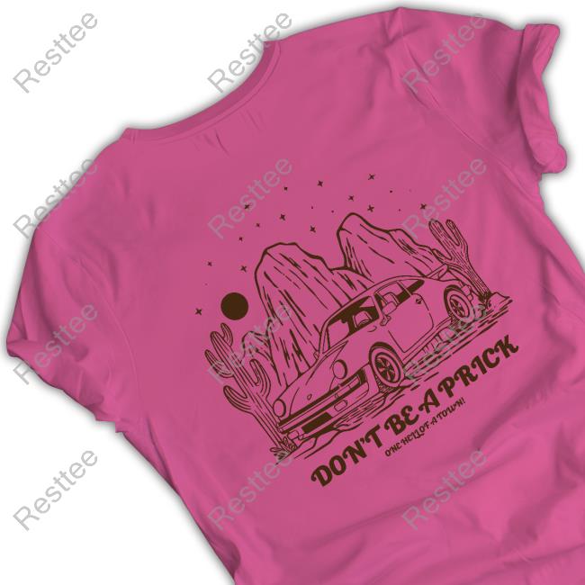OHOAT Don't Be A Prick Tank Top OHOAT Don't Be A Prick T-Shirt