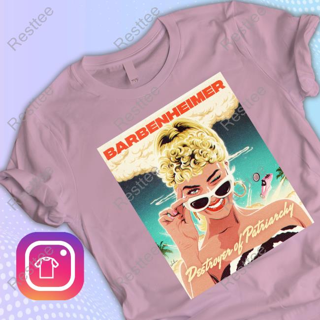 Barbenheimer Destroyer Of Patriarchy Shirt