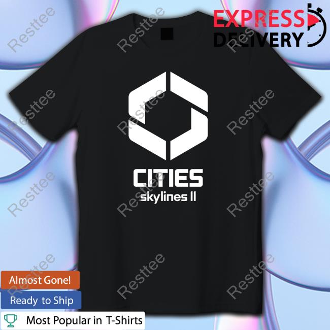 Official Cities Skylines Ii Logo T Shirt Citiesskylines