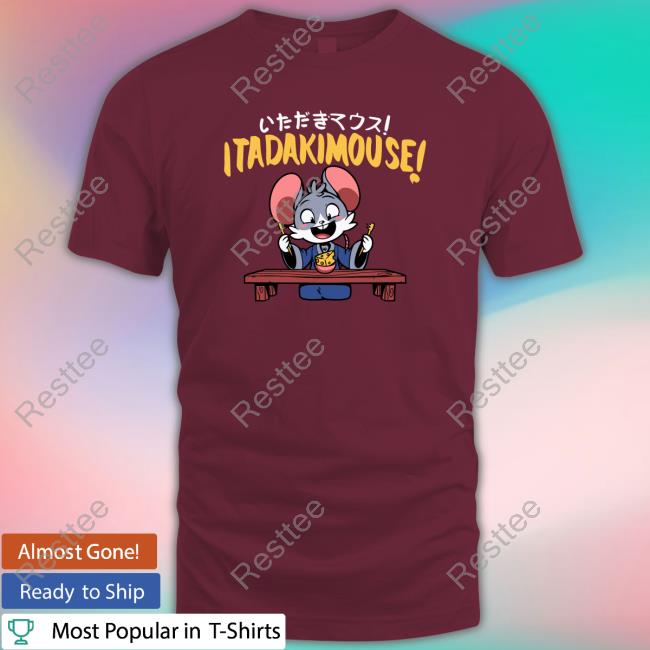 Itadakimouse Shirt