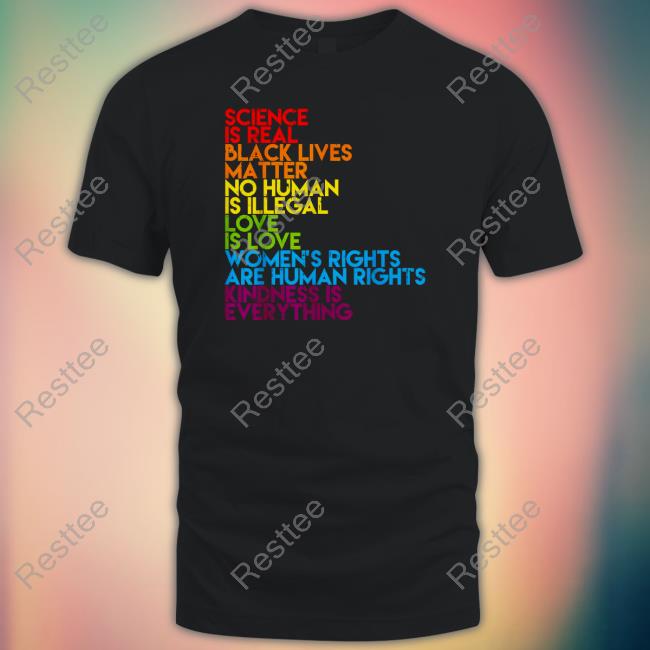 Wicked Naughty Apparel Wicked Naughty Merch Science Is Real Black Lives Matter Shirt