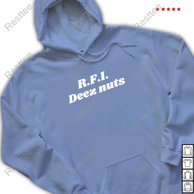Rfi Deez Nuts Shirt Rfi Deez Nuts Tee Shirt