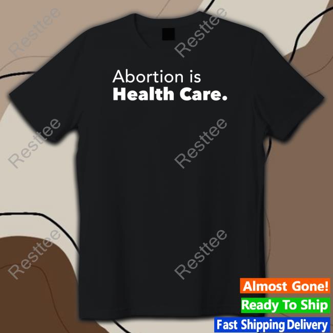 Abortion Is Health Care Hoodie Skabortionsigns