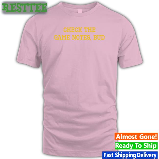 Spittin' Chiclets Merch Check The Game Notes Bud Tank Top Barstool Sports Spittin' Chiclets Check The Game Notes Bud Tee Shirt