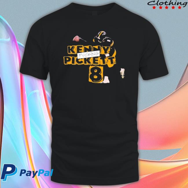 Official Coach Mike Tomlin Kenny Fucking Pickett 8 tee shirt