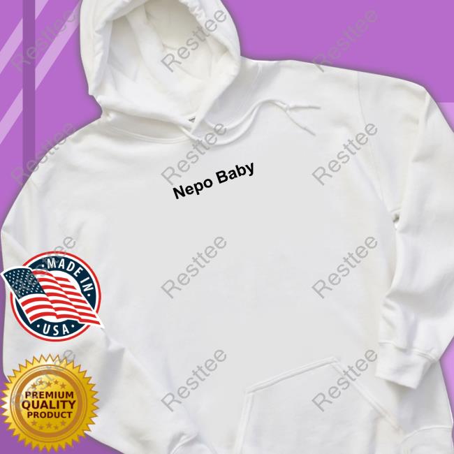 Hailey Baldwin Nepo Baby Tee Shirt