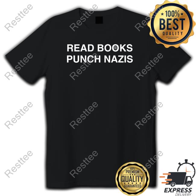Read Books Punch Nazis Tee