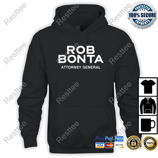 Rob Bonta Attorney General Shirts Official Rob Bonta Attorney General Tee Shirt