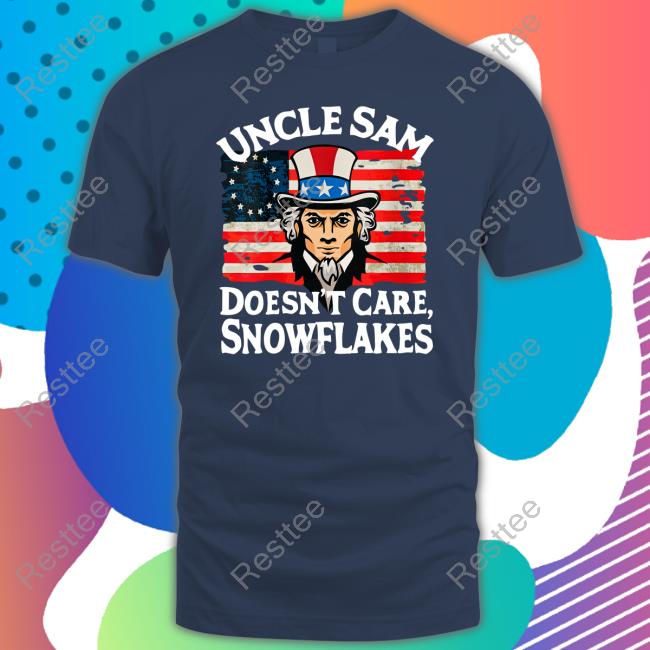 Official Uncle Sam Doesn't Care Snowflakes Shirts Official Uncle Sam Doesn't Care Snowflakes Shirts