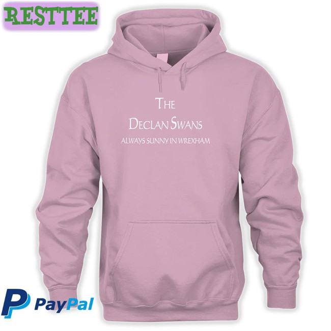 Fanbace Merch The Declan Swans Always Sunny In Wrexham Hoodie Michael Hett
