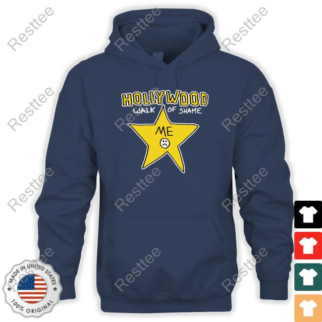 Shirts That Go Hard Hollywood Walk Of Shame Shirts Thegoodshirts Shirts That Go Hard Hollywood Walk Of Shame Tee Shirt Thegoodshirts