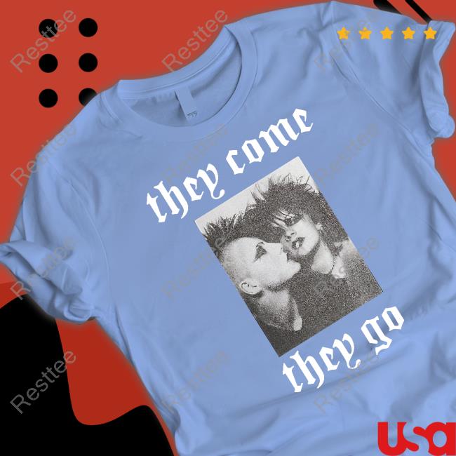 They Come They Go TShirts Official R13 They Come They Go Long Sleeve Tee