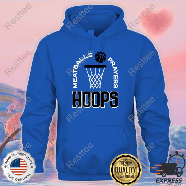 Meatballs Prayers Hoops Tee