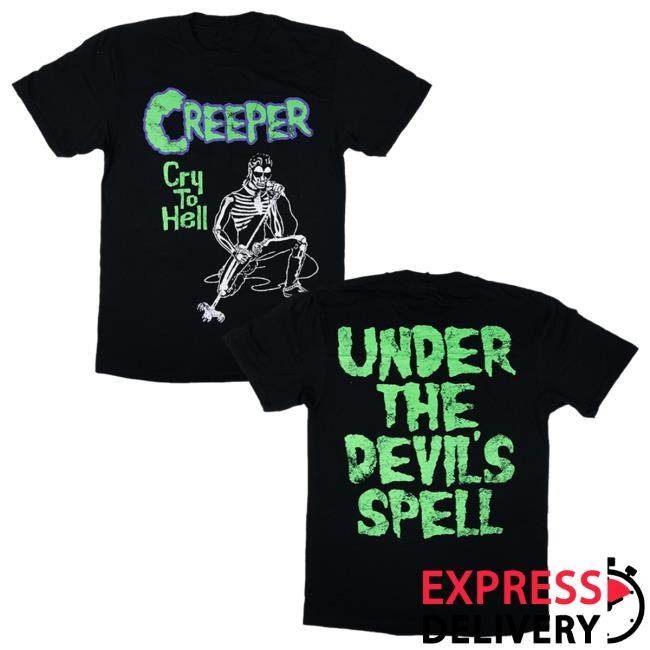 Official Creeper Merch Shop Cry To Hell Shirt Creeper