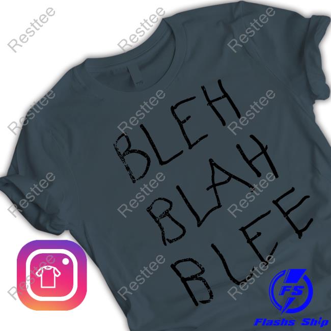 BLEH BLAH BLEE Sabrina Carpenter Shirt