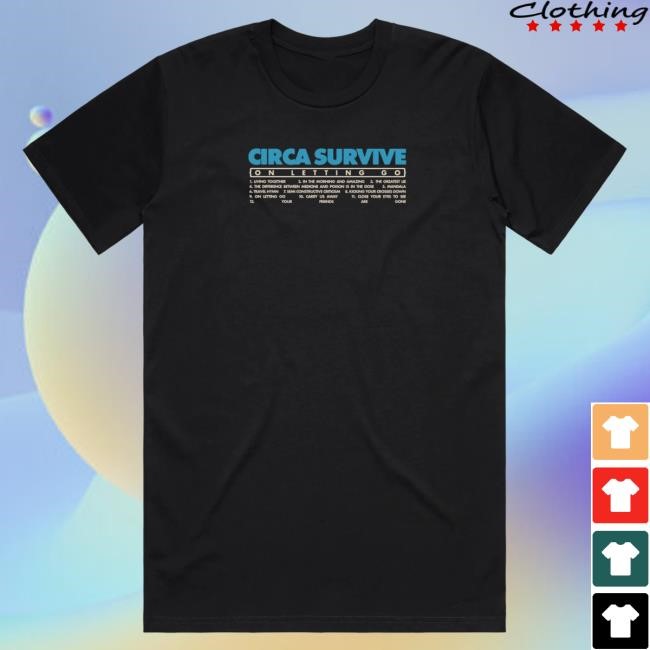 Circa Survive OLG Tracklist Shirt Circa Survive On Letting Go