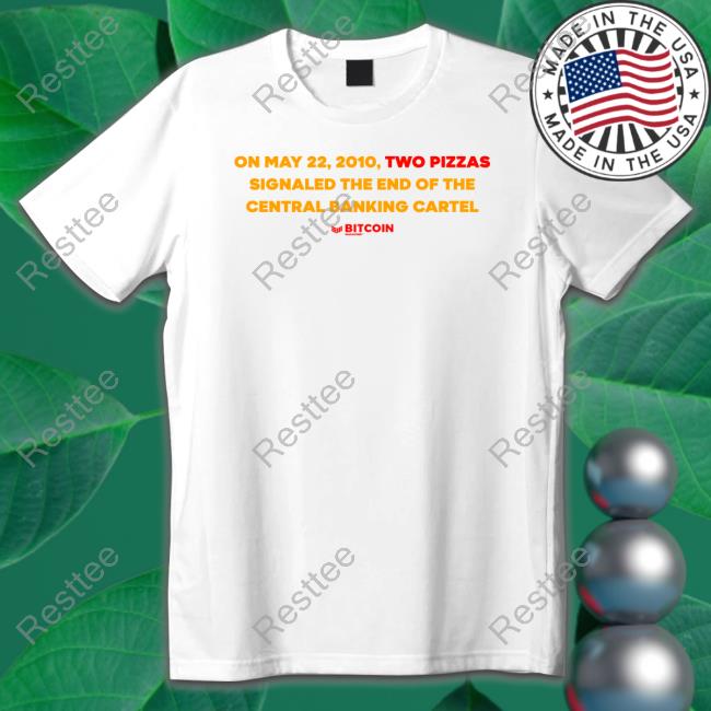 Bitcoin Pizza Day Tee Shirt