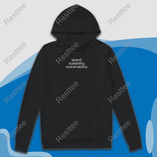 Speed Scalability Sustainability Tee