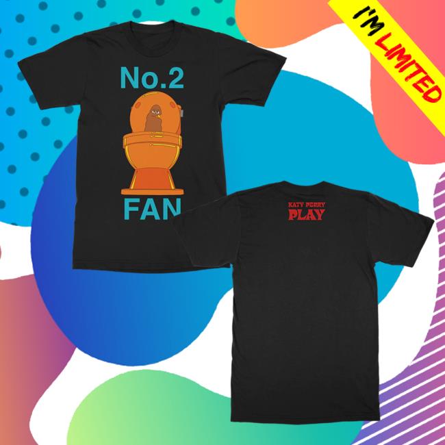 Official Katy Perry Merch Store Katy Perry No. 2 Fan Shirts KatyPerry