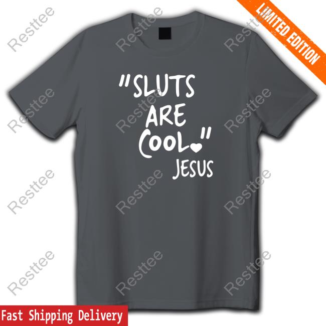 Official "Slut Are Cool" -Jesus Hoodie